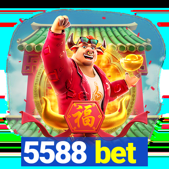 5588 bet